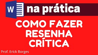 Como fazer RESENHA CRÍTICA  ABNT [upl. by Hahseram894]