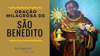 ORAÇÃO MILAGROSA DE SÃO BENEDITO [upl. by Nile]