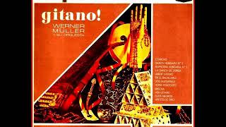 WERNER MULLER  GITANO 1967 LP [upl. by Ayoj597]