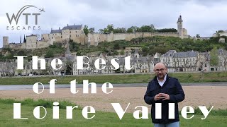 The Best of the Loire Valley [upl. by Simon]