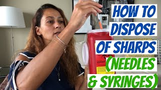 How to Dispose of Sharps Needles amp Syringes [upl. by Onitnerolf873]