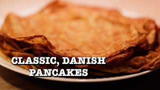 Thin Danish Pancakes  Best Classic quotPandekagerquot  Recipe  146 [upl. by Noryd]