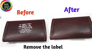 How to remove printed labels on leather pursebagremove logo prints on bags [upl. by Thacher]