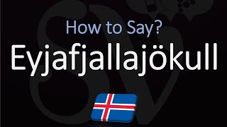 How to Pronounce Eyjafjallajökull EXPLAINED [upl. by Lebar]