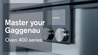 Oven 400 series  Master your Gaggenau [upl. by Eselahs]