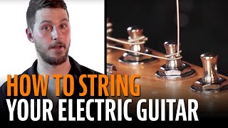 How to String an Electric Guitar [upl. by Akiner]