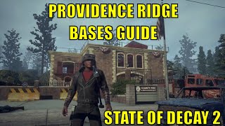 STATE OF DECAY 2  BASES GUIDE  PROVIDENCE RIDGE [upl. by Laamak]