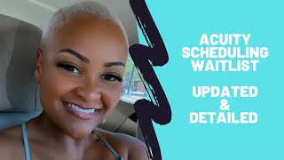 Waitlist Using Acuity Scheduling 2023 [upl. by Nalliuq]