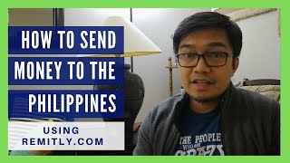 Remitly Review HOW TO SEND MONEY TO THE PHILIPPINES Using Remitly  Online Remittance [upl. by Nadnarb418]