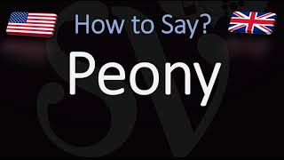 How to Pronounce Peony CORRECTLY [upl. by Maximo]