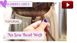 No sew bead weft no braid quick weft extensions NBR [upl. by Akener]