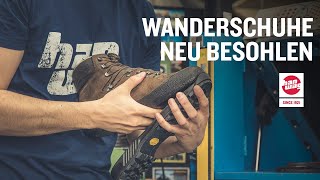 Wanderschuhe neu besohlen So macht es der Profi [upl. by Auberta305]