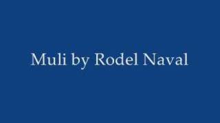 Muli  Rodel Naval [upl. by Orlanta]