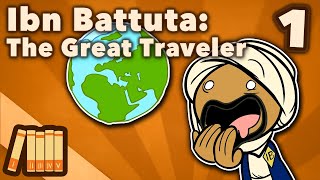 Ibn Battuta  The Great Traveler  Extra History  Part 1 [upl. by Sherurd]