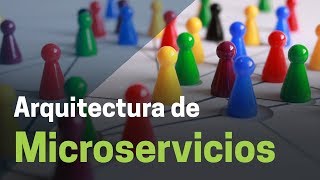 ¿Qué es la Arquitectura de Microservicios [upl. by Ruphina]