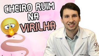 DESCUBRA 4 DICAS de como ELIMINAR o MAU cheiro na VIRILHA [upl. by Asik641]