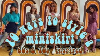 10 Ways to style a miniskirt  60s amp 70s Style  Dressing Vintage [upl. by Tasha667]