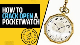 How To Open a Pocket Watch [upl. by Figone]