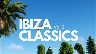 Ibiza classics Ibiza Anthems 1990  2023  Vol 2 [upl. by Atteynod]