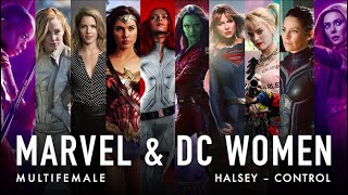 Marvel amp DC Women  Control Halsey [upl. by Clie503]