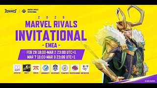 Marvel Rivals Invitational 2025 EMEA Day 4 UTC1） [upl. by Zane302]