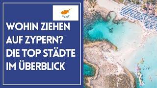 Wohin ziehen auf Zypern Die besten Orte im Überblick [upl. by Photima]