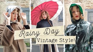 Vintage Fashion in the Rain  5 Ways to Dress Vintage while Staying Dry [upl. by Birmingham]