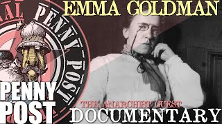 Emma Goldman  The anarchist guest Documentary 2000 Coleman Romalis [upl. by Lauri]