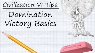 Civilization VI Tips Domination Victory Basics [upl. by Inal504]