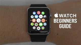 Apple Watch  Complete Beginners Guide [upl. by Reyotal]