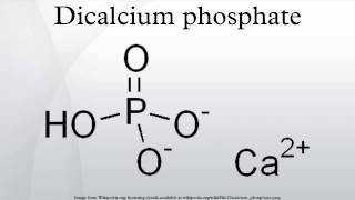 Dicalcium phosphate [upl. by Aiet]