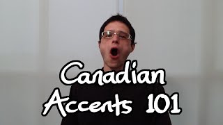 Canadian Accents 101 [upl. by Sabanrab]