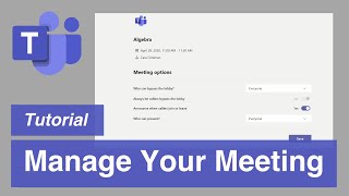 Microsoft Teams  Manage your Meeting Participants [upl. by Adnaugal]