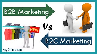 B2B Vs B2C Marketing Difference between them with definition amp Comparison Chart [upl. by Tedie772]