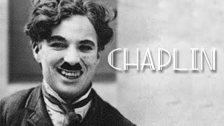 CHARLIE CHAPLIN  The life of an Artist [upl. by Carlene790]