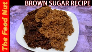 HOW TO MAKE BROWN SUGAR  Easy Recipe For Light And Dark Brown Sugar [upl. by Quint]