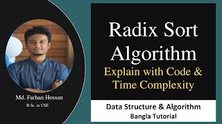 Radix Sort Algorithm  Code amp Time Complexity  Data Structure amp Algorithm  Bangla Tutorial [upl. by Iral]