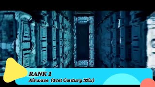 Rank 1 – Airwave 21st Century Mix [upl. by Nois]