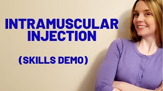 INTRAMUSCULAR IM INJECTION  SKILLS DEMO [upl. by Adiene703]