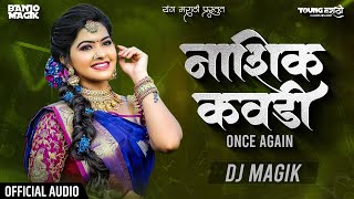 Nashik Kawadi Once Again  DJ Magik  BANJO MAGIK [upl. by Moguel]