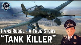 quotThe Tank Killerquot  The True Story of Ju87 Stuka Pilot HansUlrich Rudel  Historical Cinematic [upl. by Rebor490]