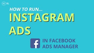 How to Run an Instagram Ad in Facebook Ads Manager  2022 Update [upl. by Ecnahs]