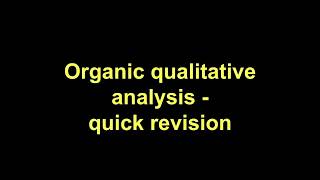 Quick Revision  Organic qualitative analysis [upl. by Rotceh]