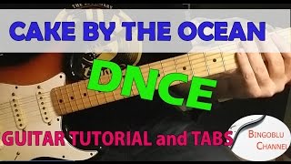 CAKE BY THE OCEAN  DNCE  Guitar Tutorial amp Tabs [upl. by Desimone]