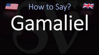 How to Pronounce Gamaliel CORRECTLY [upl. by Ennaerb]