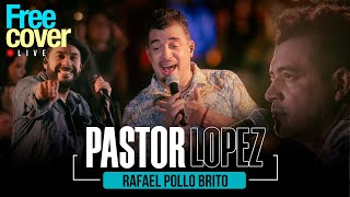 Free Cover Homenaje a Pastor López  Rafael Pollo Brito [upl. by Llarret683]