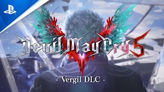 Devil May Cry 5  Vergil DLC Trailer  PS4 [upl. by Ynahpit]