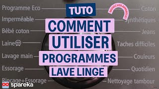 Comment bien utiliser les programmes du lave linge [upl. by Goodrow]