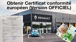 Comment obtenir le certificat de conformité européen Renault  de façon OFFICIEL [upl. by Aihsyt]