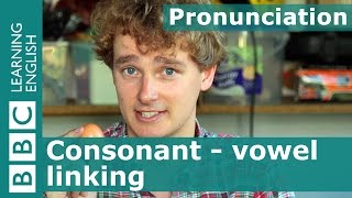 👄 Tims pronunciation workshop Consonant  vowel linking [upl. by Madancy]